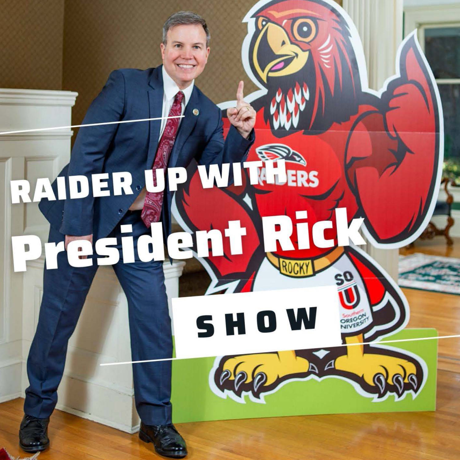 Raider Up With President Rick Bailey Podcast